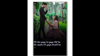 Teri ore😍 | Dil kho gaya ho gaya kisi ka 💞 WhatsApp Status ♥️ | Love Status | Lifeline 143