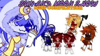 Sun and moon show, MINI COMPILATION! || Gacha || Fozzy