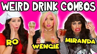 Weird Drink Combinations in Pour Taste Game – Miranda vs Wengie vs Rosanna Real or Fake? Totally TV