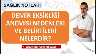 Demir eksikliği  anemisi nedir ? Neden olur , Belirtileri nelerdir