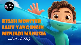 MONSTER LAUT YANG INGIN HIDUP SEPERTI MANUSIA || Alur Cerita Film Animasi Luca (2021)