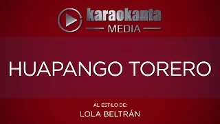 Karaokanta - Lola Beltrán - Huapango torero