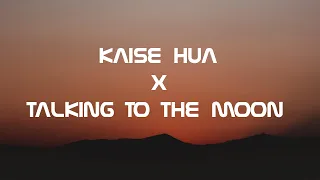 Talking To The Moon x Kaise Hua { Mahajan Mashup }