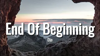 Djo - End Of Beginning (Lyrics)