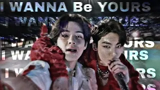 I wanna be yours [taekook Fmv]