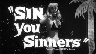 Joe Sarno's Sin You Sinners (1963) - Official Trailer
