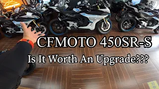 CFMOTO 450SR S# Is It Worth An Upgrade???