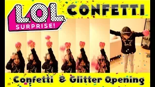 LOL Surprise Doll Confetti + LOL Surprise Glitter Series | GOLD BALL FOUND!