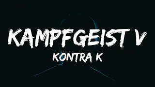 Kontra K - Kampfgeist V (Lyrics)