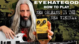 EYEHATEGOD Sludge Metal Guitar Lesson - New Orleans is the New Vietnam