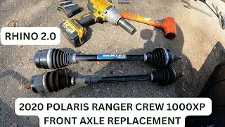 2020 POLARIS RANGER 1000XP FRONT AXLE REPLACEMENT WITH RHINO 2.0 AXLES