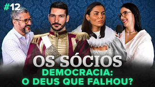 Democracia: O Deus que Falhou? | Os Sócios Podcast #12