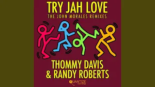 Try Jah Love (John Morales M+M Remix)