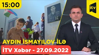 İTV Xəbər - 27.09.2022 (15:00)