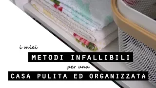 15 METODI INFALLIBILI per avere una CASA SEMPRE IN ORDINE, PULITA e ORGANIZZATA