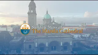 Sunday Mass at the Manila Cathedral - May 5, 2024 (10:00am)