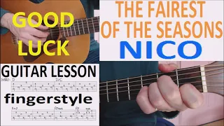 THE FAIREST OF THE SEASONS - NICO fingerstyle GUITAR LESSON