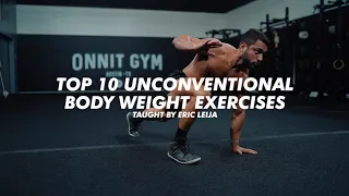 Top 10 Unconventional Bodyweight Exercises