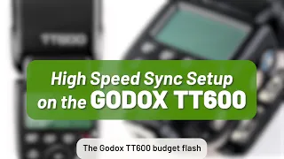 High Speed Sync  on a Budget Universal Speedlite: The GodoxTT600