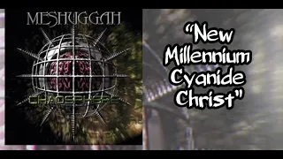 Meshuggah - New Millennium Cyanide Christ (Lyric Video)