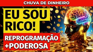 CHUVA DE PROSPERIDADE | REPROGRAMAÇÃO MENTAL PARA ATRAIR DINHEIRO DORMINDO