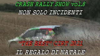 Crash rally show vol.8........ non solo incidenti