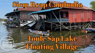 Tonle Sap Lake Boat Tour - Siem Reap Cambodia 2022