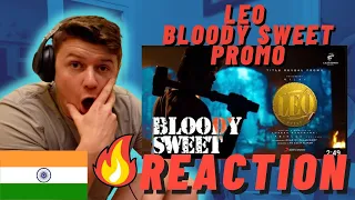 🇮🇳LEO - Bloody Sweet Promo | IRISH REACTION | EPIC MOVIE!!