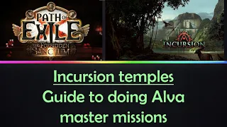 Alva incursion temple guide - Easiest side content for earning currencies