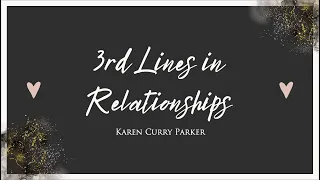 Third Line Profiles - The Explorer - Karen Curry Parker