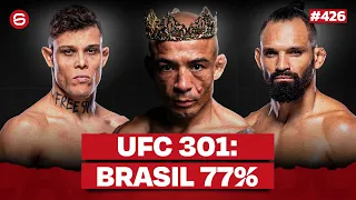 UFC 301: O QUE VOCÊ NÃO VIU (Podcast Sexto Round #426)