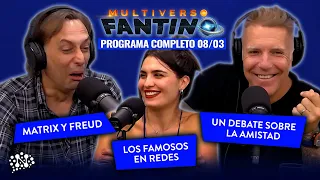 Debate sobre la amistad en Multiverso Fantino | 08-03