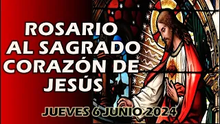 🌹ROSARIO AL SAGRADO CORAZÓN DE HOY JUEVES 6 DE JUNIO 2024. SANTO ROSARIO DE HOY 🌟 💕🌹