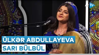 Ülkər Abdullayeva - Sarı bülbül | VIII "Muğam" müsabiqəsi