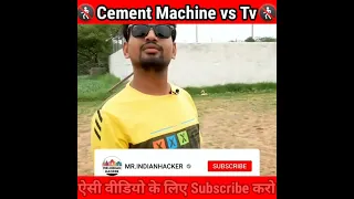 Television vs Cement Mixing Machine @MRINDIANHACKER @CrazyXYZ #trending #viralshorts #short