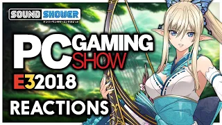 PC Gaming Show E3 2018 Reactions | Sound Shower