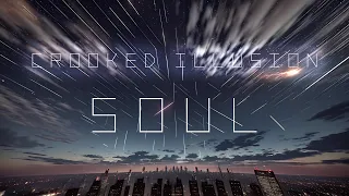 Crooked Illusion - Soul (Official Video) | House Music
