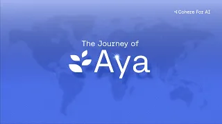 The Journey of Aya - Accelerating Multilingual AI Through Open Science