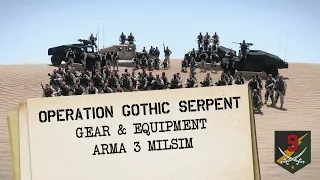 Operation Gothic Serpent Gear & Weapons, ARMA 3 Milsim