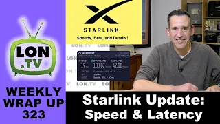 Starlink Beta Speeds & Latencies Revealed / AT&T Eliminates DSL Service