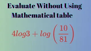 EVALUATE LOGARITHM QUESTION ABOVE