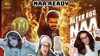 LEO - Naa Ready Song REACTION | Thalapathy Vijay | Lokesh Kanagaraj | Anirudh Ravichander