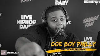 Doe Boy Philly BLACKS OUT on FUGEES Beat | #HighOffLife Freestyle 005