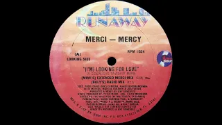 Merci-Mercy - I'm Looking For Love (Patricia's Power Mercy Mix)