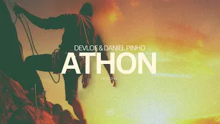 Devloe & Daniel Pinho - Athon