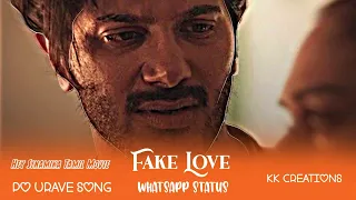 Fake Love whatsapp status tamil | Hey Sinamika × Po Urave sad tamil song whatsapp status tamil | kk