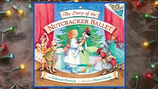 🩰🌰 The Story of the Nutcracker Ballet - Read Aloud Kid's Book - Read Along Bedtime Story