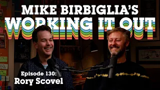 Rory Scovel | Dare to Be Funny | Mike Birbiglia's Working It Out Podcast