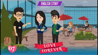 Love Forever | EP07 | Animated English Stories | English Short Stories | English Cartoon