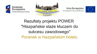 Poranek w hiszpańskim hotelu, ZSGH Gdańsk